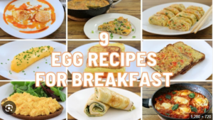 9 Egg Recipes for breakfast